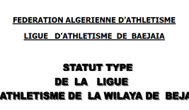 statut type de la ligue d'athlétisme de Béjaia